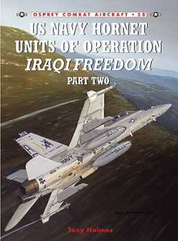 US Navy Hornet Units of Operation Iraqi Freedom (Part Two)