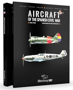 Abteilung 502 Aircraft of the Spanish Civil War 1936-1939