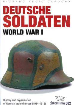 Abteilung 502 Deutsche Soldaten World War 1