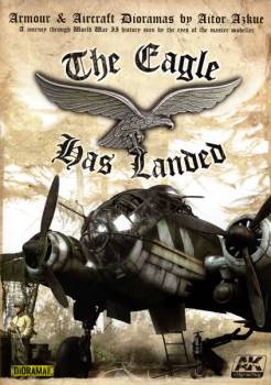 Armour and Aircraft Dioramas: The Eagle Has Landed