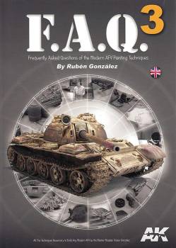 AK Interactive F. A. Q. Series: Modern AFV Painting Techniques