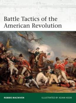 Osprey Elite: Battle Tactics of the American Revolution