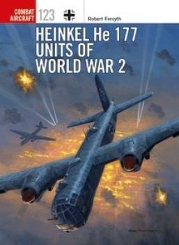 Osprey Combat Aircraft: Heinkel He 177 Units of World War 2