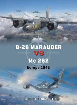 Osprey Duel: B-26 Marauder vs Me 262 - Europe 1945