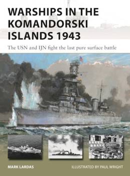 Osprey Vanguard: Warships in the Komandorski Islands 1943