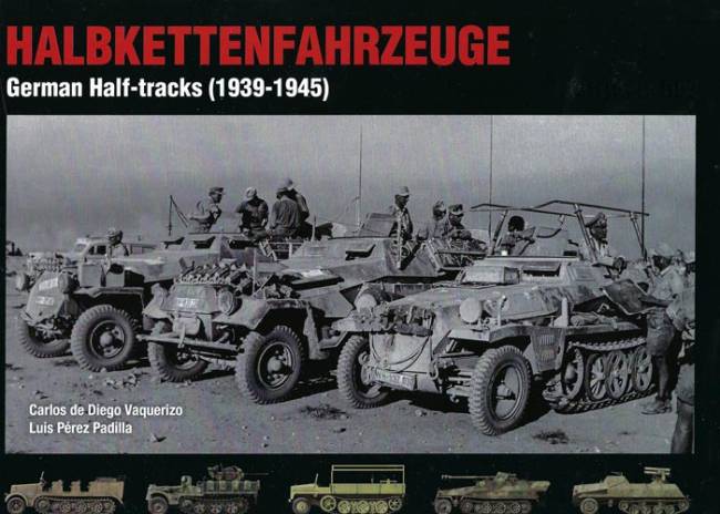 Abteilung 502 Halbkettenfahrzeuge German Half-Tracks (1939-1945)