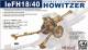 eFH18/40 German 10.5cm (Late Version) Howitzer Gun