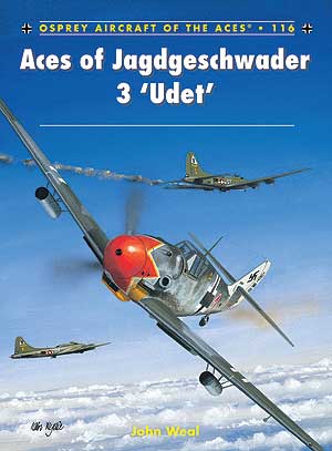 Osprey Aircraft of the Aces: Aces of Jagdgeschwader 3 Udet