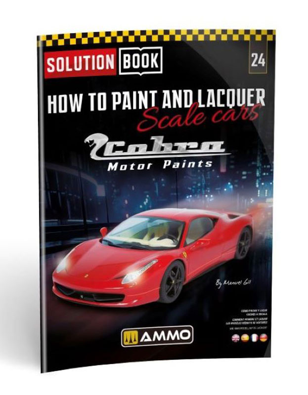 AMMO by Mig How to Paint & Lacquer Scale Cars  Solution Book