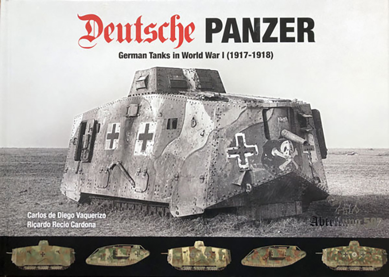 Abteilung 502 Deutsche Panzer German Tanks in WWI