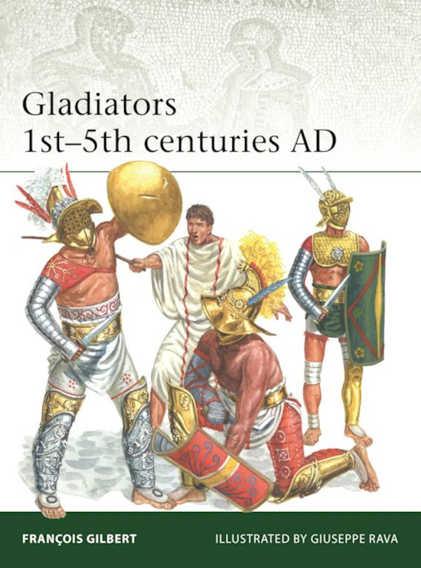 Osprey Elite: Gladiators 1st-5th centuries AD