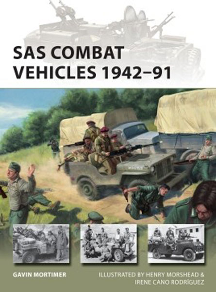 Osprey Vangaurd: SAS Combat Vehicles 1942–91