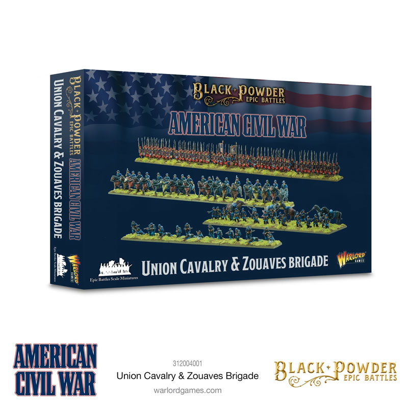 Black Powder Epic Battles: American Civil War Union Cavalry & Zouaves Brigade