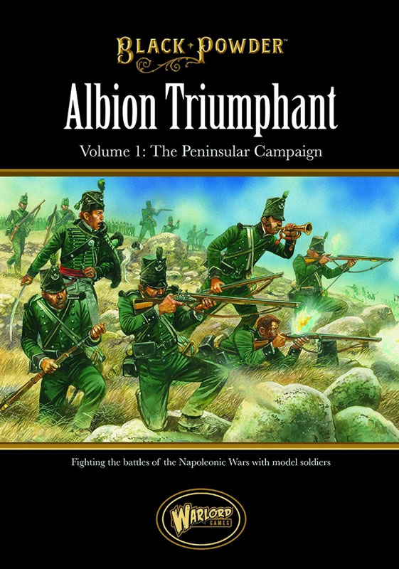 Black Powder Rulebook: Albion Triumphant Part 1: The Peninsular Campaign